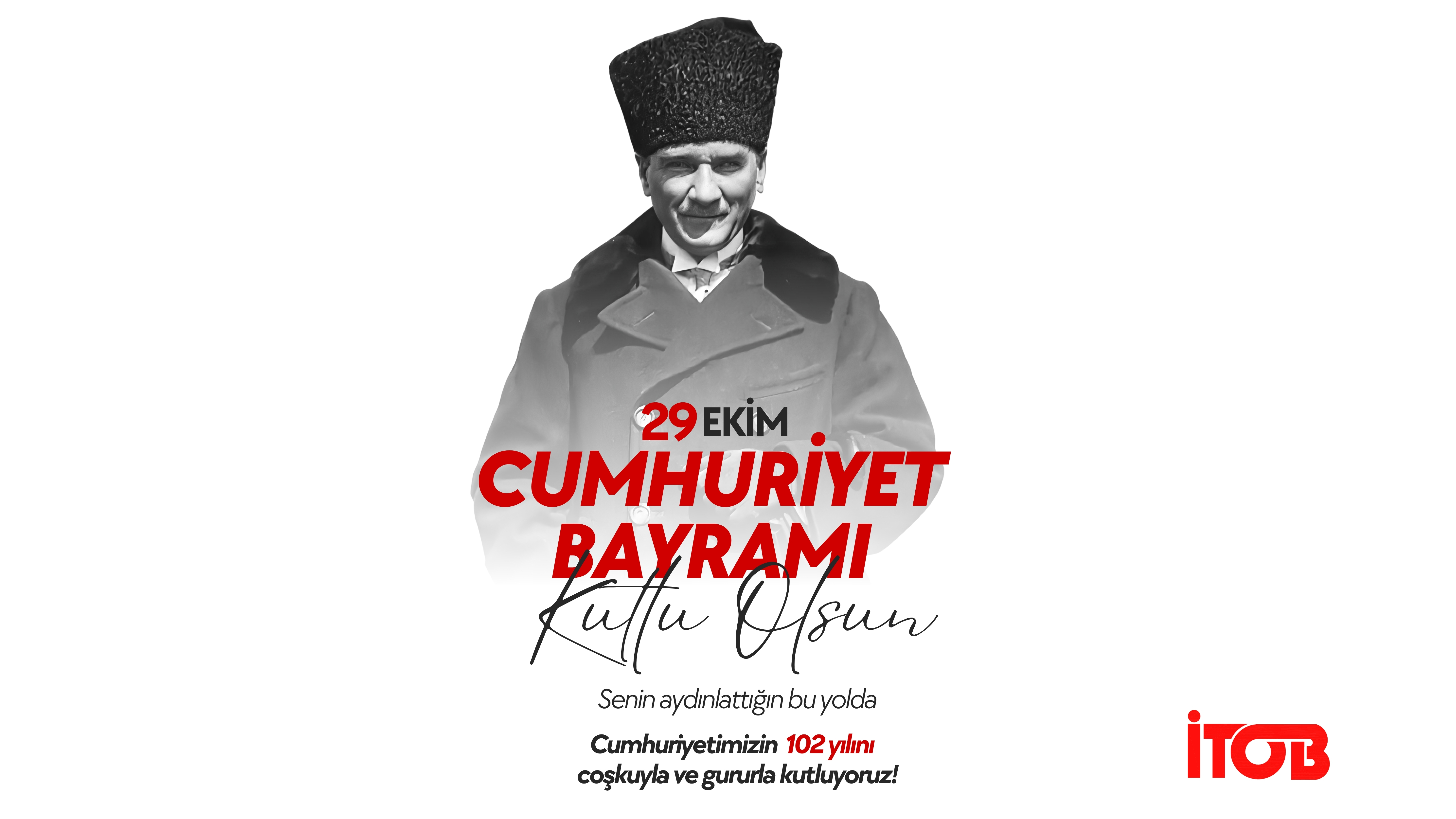 Cumhuriyetimizin 102. Yılı Kutlu Olsun